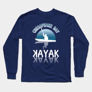 Kayaking the Chesapeake Bay Long Sleeve T-Shirt